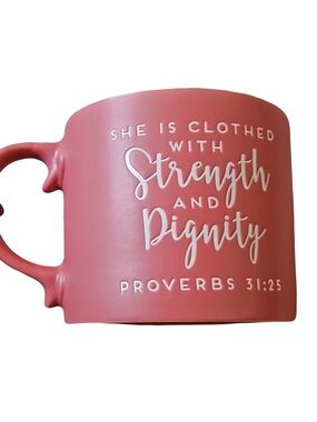 Inspirational Pink Ceramic Mug - Strength and Dignity